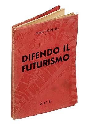 Difendo il futurismo. Polemiche sul futurismo.