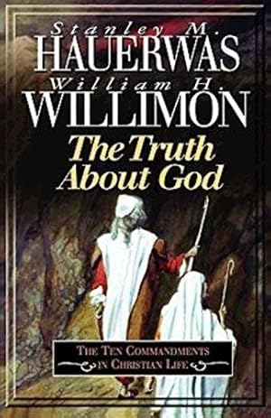 Bild des Verkufers fr The Truth About God: The Ten Commandments in Christian Life zum Verkauf von WeBuyBooks