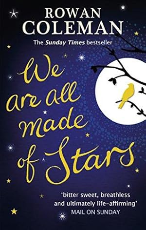 Imagen del vendedor de We Are All Made of Stars a la venta por WeBuyBooks