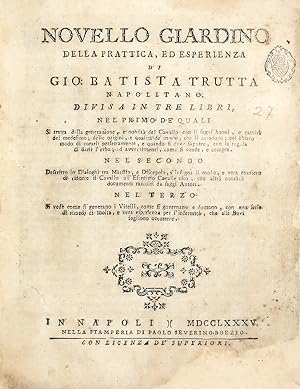 Novello giardino della prattica, ed esperienza di. divisa in tre libri.