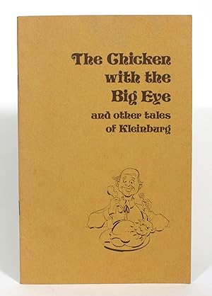 The Chicken with the Big Eye, and other tales of Kleinburg