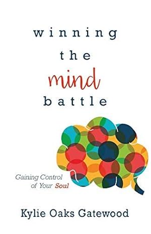 Imagen del vendedor de Winning the Mind Battle: Gaining Control of Your Soul a la venta por WeBuyBooks