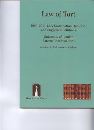 Immagine del venditore per Law of Tort: 2000-2001 LLB Examination Questions and Suggested Solutions venduto da WeBuyBooks