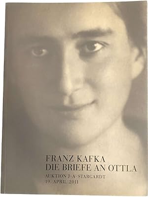 Imagen del vendedor de Franz Kafka. Die Briefe an Ottla. Auktion J.A. Stargardt 19. April 2011 a la venta por Antiquariaat Schot