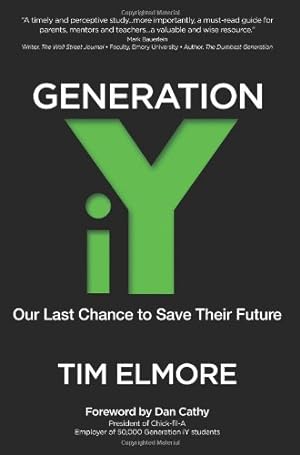 Image du vendeur pour Generation iY: Our Last Chance to Save Their Future mis en vente par Reliant Bookstore