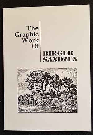 Seller image for THE GRAPHIC WORK OF BIRGER SANDZEN (REVISED EDITION) for sale by Edward Ripp: Bookseller