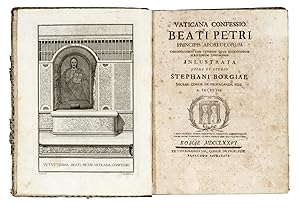 Vaticana confessio Beati Petri principis apostolorum chronologicis tam veterum quam recentiorum s...