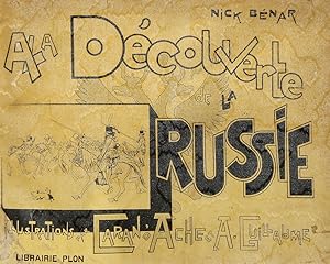 A la découverte de la Russie. Illustrations par Caran D'Ache et A. Guillaume.