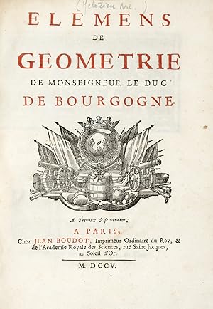 Bild des Verkufers fr Elemens de Geometrie de monseigneur le Duc de Bourgogne. zum Verkauf von Libreria Antiquaria Gonnelli