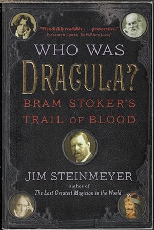 Bild des Verkufers fr WHO WAS DRACULA? Bram Stoker's Trail of Blood zum Verkauf von Books from the Crypt