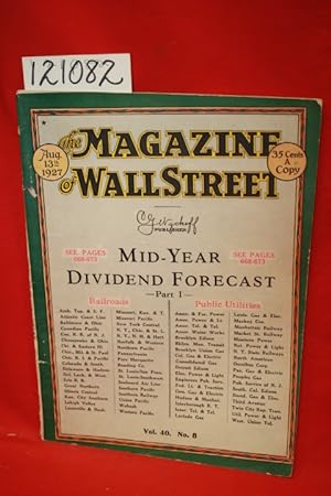 Image du vendeur pour The Magazine of Wall Street Augist 13, 1927 Vol 40 No 8 Mid-Year Dividend Forecast mis en vente par Princeton Antiques Bookshop