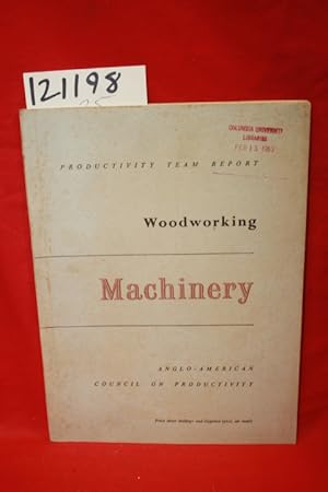 Bild des Verkufers fr Productivity Team ReportWoodworking Machinery zum Verkauf von Princeton Antiques Bookshop