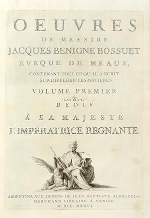 Oeuvres de messire Jacques Benigne Bossuet eveque de Meaux, contenant tout ce qu'il a ecrit sur d...