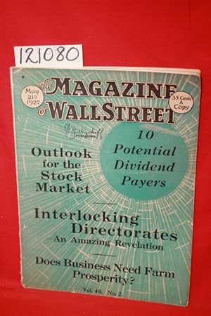 Bild des Verkufers fr The Magazine of Wall Street May 21, 1927 Vol 40 No 2 (Stock Market Outlook, Dividend Payers, Farms, Interlocking Directorates) zum Verkauf von Princeton Antiques Bookshop