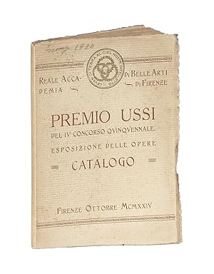 PREMIO USSI del IV^ Concorso quinquennale. Esposizione delle opere. Catalogo.