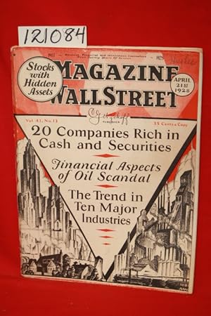 Seller image for The Magazine of WallStreet Stocks with hidden assets April 21, 1928 Vol.41, No.13 Oil Scandal, Cash and Securities, Industry Tr for sale by Princeton Antiques Bookshop