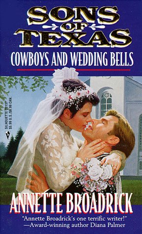 Bild des Verkufers fr Sons Of Texas: Cowboys And Wedding Bells (By Request) zum Verkauf von Reliant Bookstore