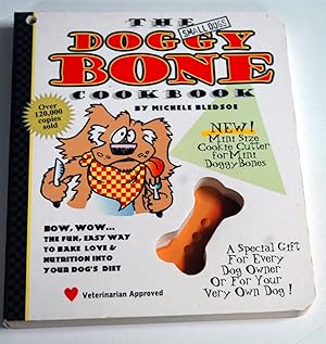 Seller image for The Small Dog's Doggy Bone Cookbook for sale by Preferred Books