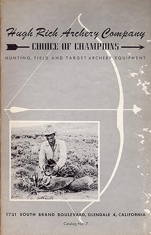 Hugh Rich Archery Company Choice of Champions (trade catalog)