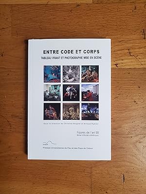 Seller image for ENTRE CODE ET CORPS. Tableau vivant et photographie mise en scne. for sale by Librairie Sainte-Marie