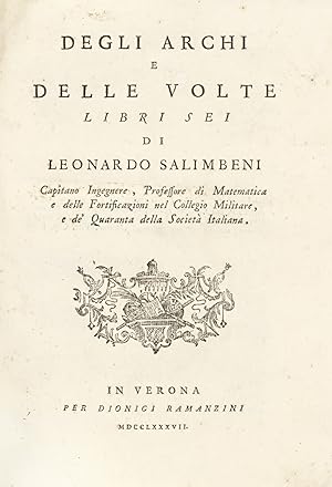 Degli archi e delle volte. Libri Sei.