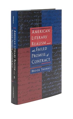 Bild des Verkufers fr American Literary Realism and the Failed Promise of Contract zum Verkauf von The Lawbook Exchange, Ltd., ABAA  ILAB