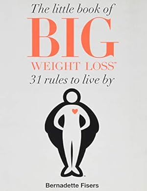 Image du vendeur pour The Little Book of Big Weight Loss mis en vente par WeBuyBooks