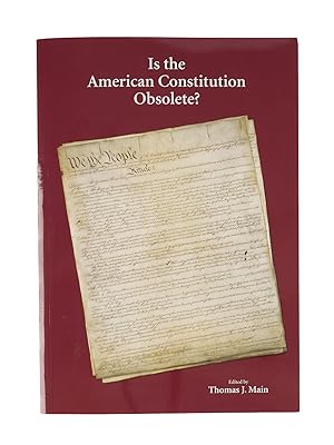 Bild des Verkufers fr Is the American Constitution Obsolete zum Verkauf von The Lawbook Exchange, Ltd., ABAA  ILAB