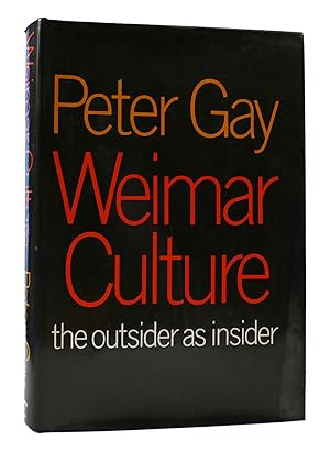 Seller image for WEIMAR CULTURE: THE OUTSIDER AS INSIDER for sale by Rare Book Cellar
