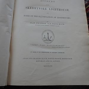 Account of the Skerryvore Lighthouse with Notes on the Illumination of Lighthouses