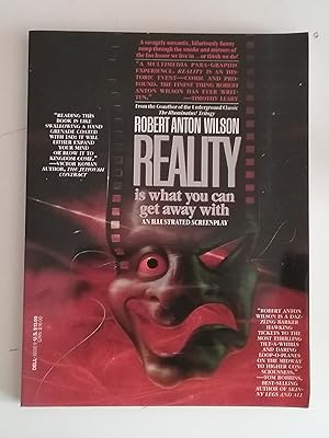 Reality Is What You Can Get Away With - An Illustrated Screenplay
