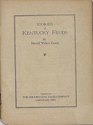 Image du vendeur pour STORIES OF KENTUCKY FEUDS mis en vente par Bartleby's Books, ABAA