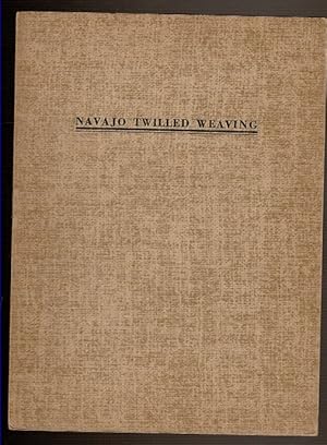 Seller image for NAVAJO TWILLED WEAVING for sale by Circle City Books