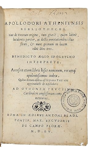 Bibliotheces, sive de Deorum origine, tam graecè, quam latinè . Benedicto Aegio Spoletino interpr...