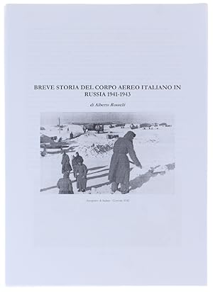 Immagine del venditore per BREVE STORIA DEL CORPO AEREO ITALIANO IN RUSSIA 1941-1943 (fotocopia]: venduto da Bergoglio Libri d'Epoca