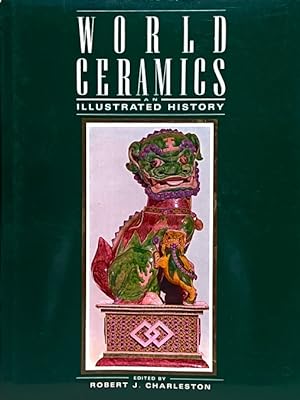 World Ceramics: An Illustrated History