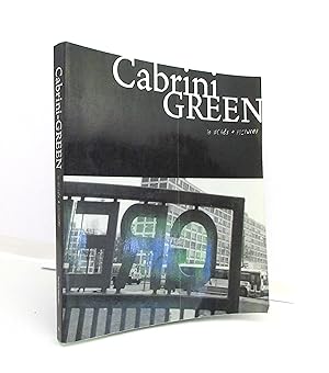 Cabrini-Green: In Words + Pictures