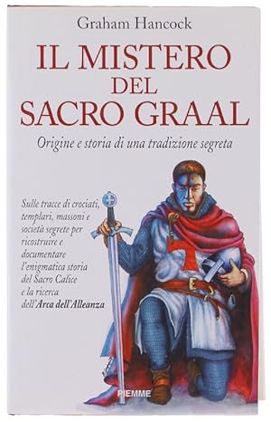 IL MISTERO DEL SACRO GRAAL. Origine e storia di una tradizione segreta [Edizione rilegata, con so...