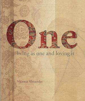 One: Living as One and Loving it