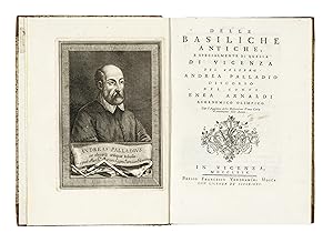 Immagine del venditore per Delle Basiliche Antiche, e specialmente di quella di Vicenza del celebre Andrea Palladio. venduto da Libreria Antiquaria Gonnelli