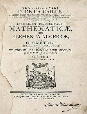 Lectiones elementaires mathematicae, seu Elementa algebrae et geometriae, in latinum traductae et...