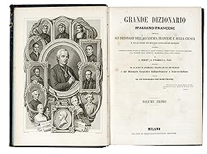 Grande Dizionario Italiano-Francese compilato sui dizionarii dell'Accademia Francese e della Crus...