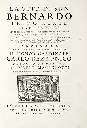 La Vita di San Bernardo Primo Abate di Chiara-valle.dedicata al.Cardinale Carlo Rezzonico.