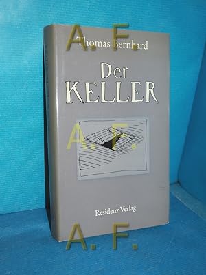 Bild des Verkufers fr Der Keller : eine Entziehung zum Verkauf von Antiquarische Fundgrube e.U.