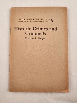 Image du vendeur pour Historic Crimes and Criminals Little Blue Book No. 149 mis en vente par WellRead Books A.B.A.A.