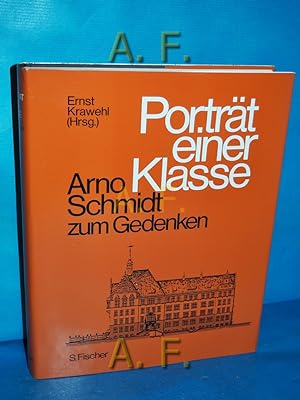 Imagen del vendedor de Portrt einer Klasse - Arno Schmidt zum Gedenken. a la venta por Antiquarische Fundgrube e.U.