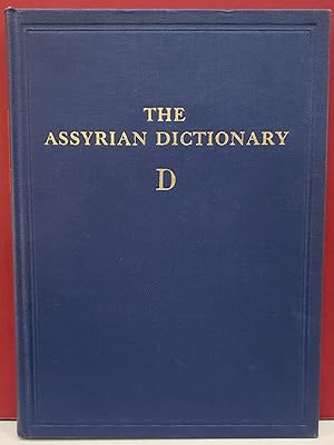 Seller image for The Assyrian Dictionary: D - Volume 3 for sale by Moe's Books