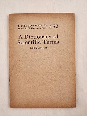 Seller image for A Dictionary of Scientific Terms Little Blue Book No. 452 for sale by WellRead Books A.B.A.A.