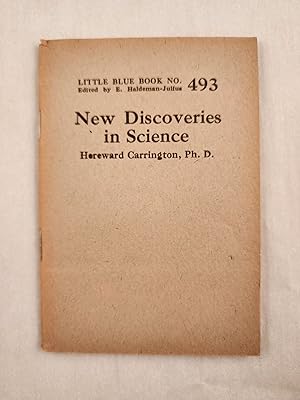 Bild des Verkufers fr New Discoveries in Science Little Blue Book No. 493 zum Verkauf von WellRead Books A.B.A.A.