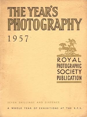 Bild des Verkufers fr The Year's Photography: 1957. A whole Year of Exhibitions at the R.P.S. zum Verkauf von Buch von den Driesch